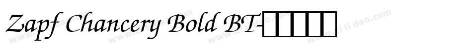 Zapf Chancery Bold BT字体转换
